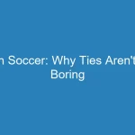 draws in soccer why ties arent always boring