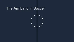 The Armband in Soccer: Leadership and Authority